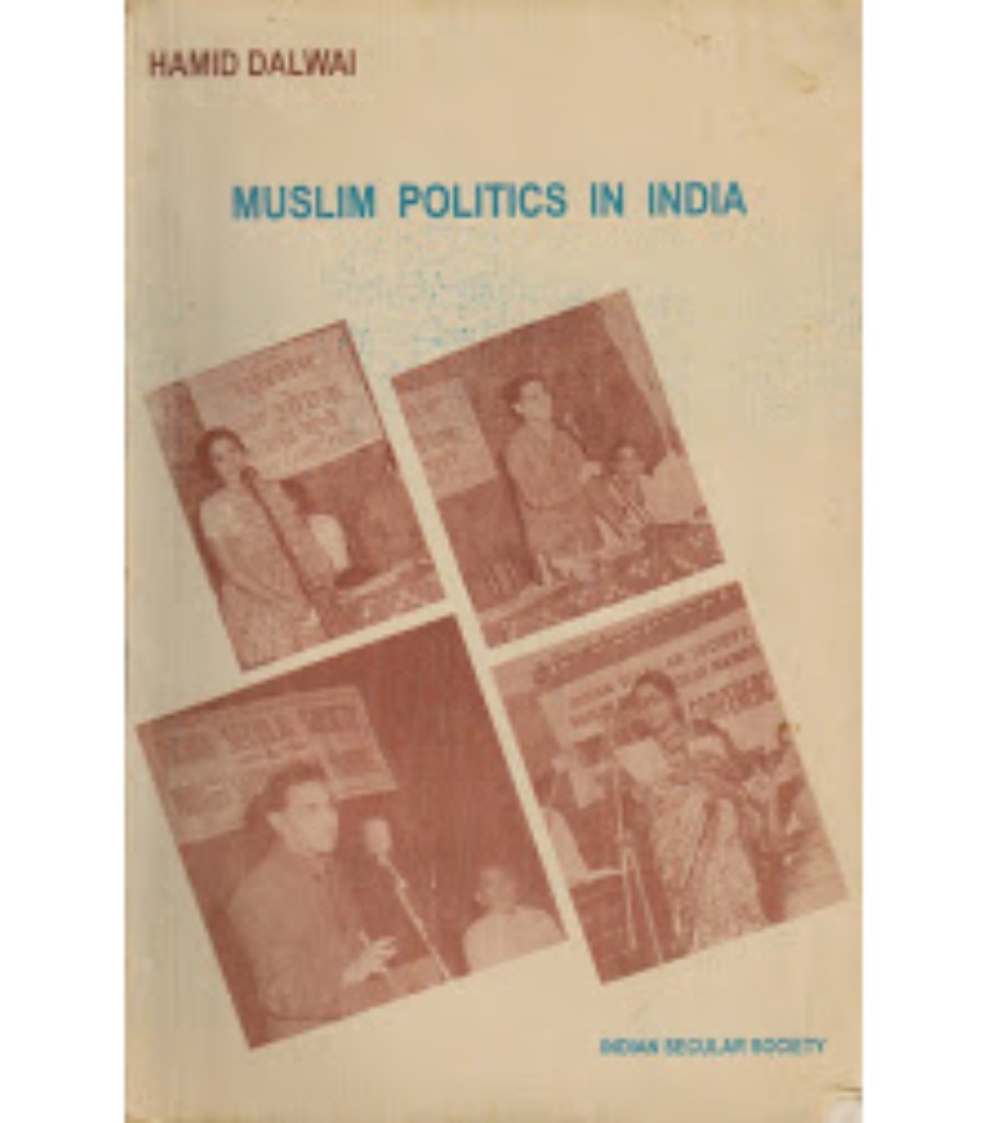 Muslim politics in India - Hamid Dalwai