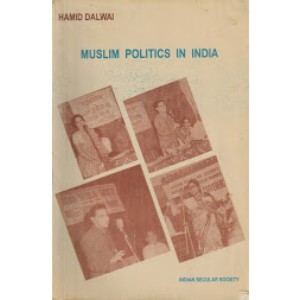 Muslim politics in India - Hamid Dalwai